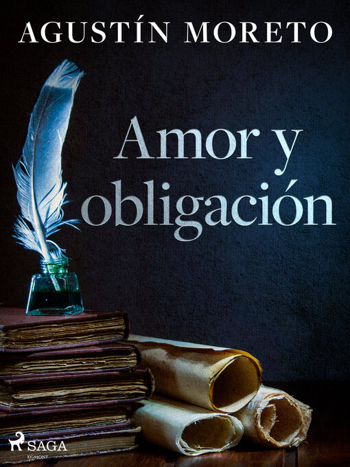 Title details for Amor y obligación by Agustín Moreto - Available